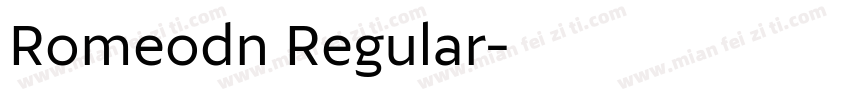 Romeodn Regular字体转换